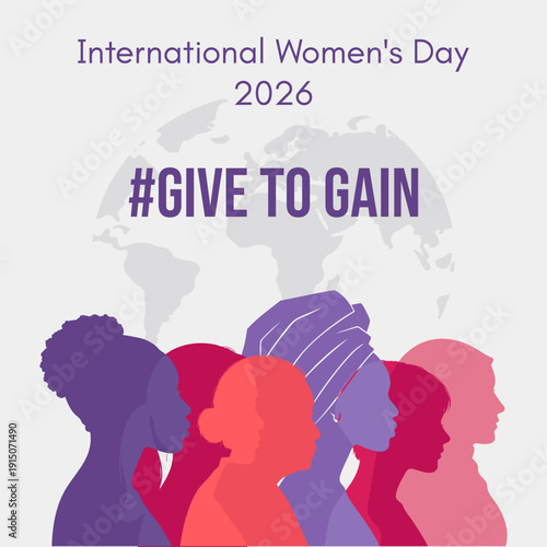 International Womens Day 2026 banner social media post. Hashtag give to gain. Female silhouettes with world map.