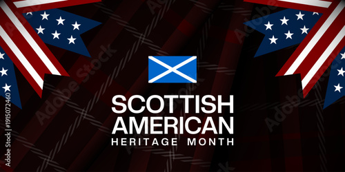 April Is Scottish American Heritage Month. Great for cards, banners, posters, social media and more. Dark background.  