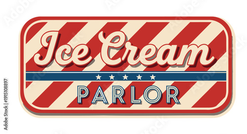 Vintage style ice cream parlor sign with red and white stripes isolated on transparent background