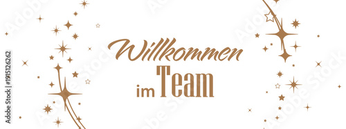 Willkommen im Team text on white background. Welcome to the team in german language.