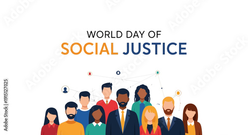 Illustration of diverse people celebrating World Day of Social Justice with equality and unity, promoting human rights and fairness globally.