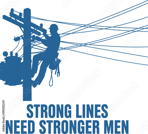 Electrician on Utility Pole Graphic with Motivational Text