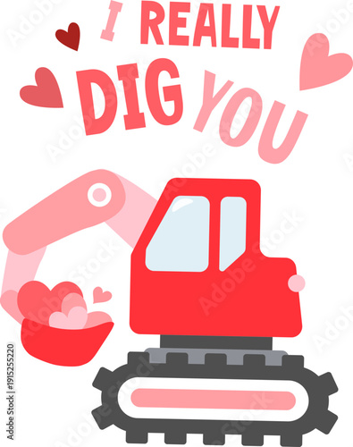 Valentine Construction vehicles, red and pink, love, romantic, cute trucks, puns, sayings