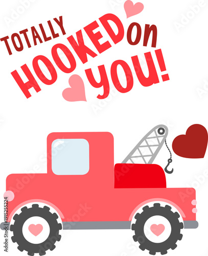 Valentine Construction vehicles, red and pink, love, romantic, cute trucks, puns, sayings
