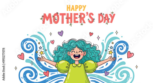 Cartoon girl with turquoise hair and yellow dress celebrating Happy Mother's Day with colorful hearts and swirls