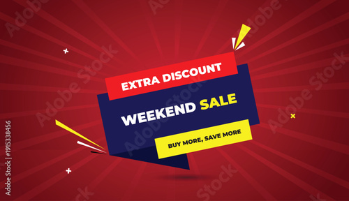 weekend sale extra discount buy more save more web banner vector art template design badge icon label deep blue yellow red shapes white bold text dark red light sunshine abstract business background