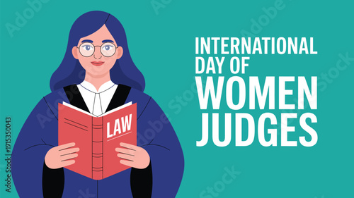 International Day of Women Judges illustration with female judge holding law book, legal equality and justice awareness concept design