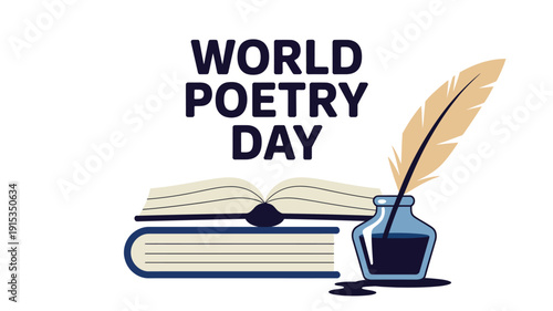 World Poetry Day illustration with open book, ink bottle and feather quill pen, creative literature and writing celebration concept