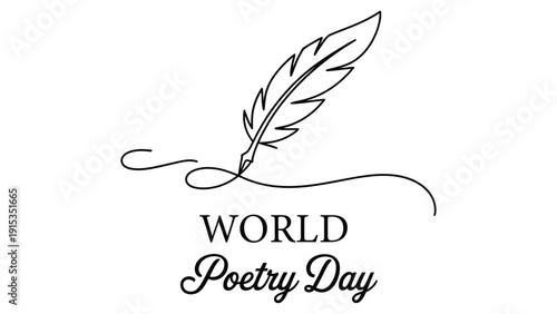 World Poetry Day elegant feather quill line art illustration with stylish typography, literature and creative writing celebration design