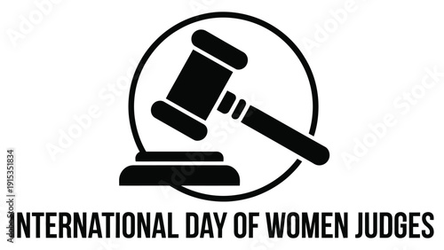 International Day of Women Judges minimal gavel icon illustration, legal justice awareness and gender equality concept design
