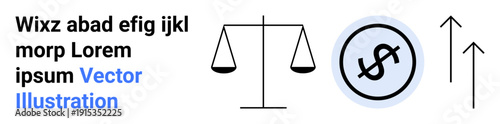 Legal services, financial growth, investments, decision-making, business insights, success. Balance scale, dollar sign upward arrows. Legal services and financial growth