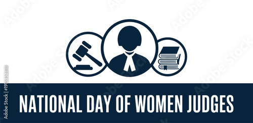 National Day of Women Judges illustration with female judge silhouette, gavel and law book icons, legal awareness concept design