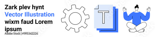 Productivity, mindfulness, technology management, digital design, creativity, self-care. A gear symbol, typography icons and a meditating person. Productivity and mindfulness concept