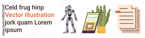 Technology, online shopping, automation, artificial intelligence, information management, e-commerce. A robot, smartphone app potted plant and documents. Technology and online shopping concept