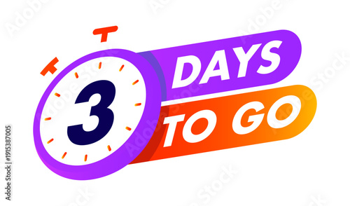 Countdown 3 days to go clock badge for sale, social media post, promotion, promo offer