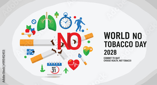 Broken cigarettes with a red NO are surrounded by health and activity icons for World No Tobacco Day 2028.