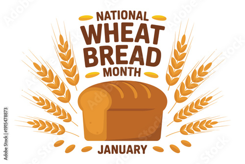 National Wheat Bread Month illustration with bread and wheat
