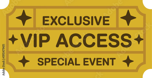 A golden ticket with exclusive VIP access for a special event