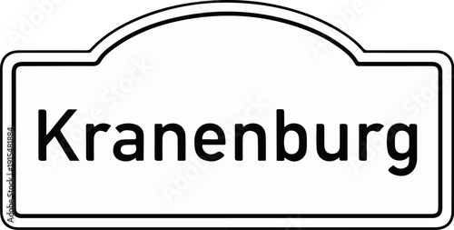 A white sign with a black border and text "Kranenburg