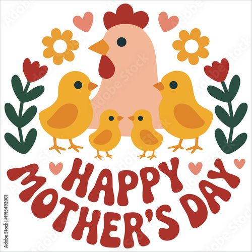 Mother hen with baby chick greeting card for maternal love celebration vector illustration