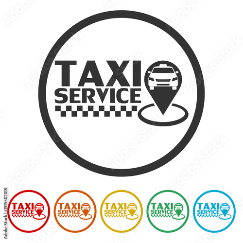 Taxi service car icon. Set icons in color circle buttons