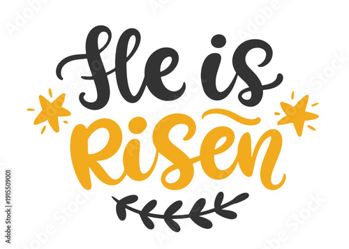 He is Risen Easter phrase hand lettering quote 
