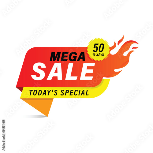 Mega sale fire themed promotional label for today special retail discounts and urgent marketing sales events