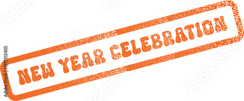 Festive orange textured stamp declaring New Year Celebration for holiday joy