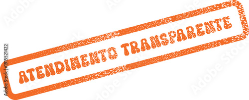 Vibrant orange rubber stamp impression displaying Atendimento Transparente message for open communication