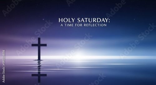 Holy saturday reflection with cross on calm water at sunset symbolizing hope and spirituality
