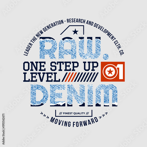 Modern and stylish typography slogan. Colorful abstract design vector illustration for print t shirt, typography, apparels, background, poster, banners and other uses.