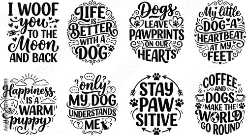 Collection of Hand Drawn Dog Quotes and Puppy Lettering Designs for Pet Lovers Posters T-shirts Greeting Cards and Vinyl Decals