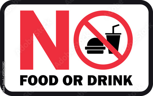 No food or drink allowed sign isolated on white background .  No eating or drinking label sticker . No food or drink sign . Vector illustration
