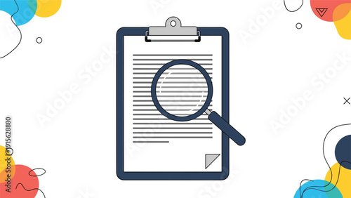 Essential document review concept, featuring a clipboard with text and a magnifying glass, symbolizing thorough examination, analysis, and detailed inspection.