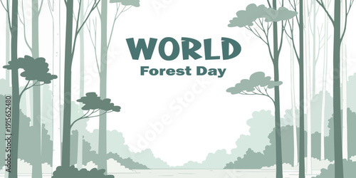 Minimal forest silhouette scene with World Forest Day text. Perfect for eco campaign banners, climate awareness materials, and environmental protection design.