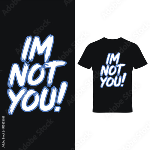 Black t shirt mockup with bold im not you typography design