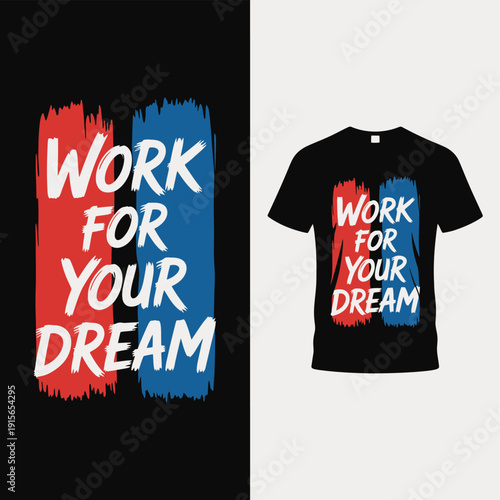 Graphic t shirt design featuring motivational text and vibrant color blocks
