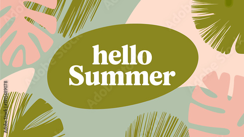 Hello Summer text on green oval with tropical leaves  summer concept