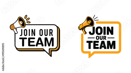 Two speech bubbles with megaphones announcing join our team