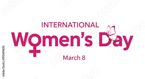 International Women's Day text graphic with butterfly.