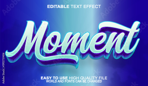 Moment Instant Time Memory Special Vector Fully Editable Smart Object Text Effect