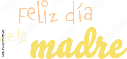 Texto gráfico Feliz día de la madre
