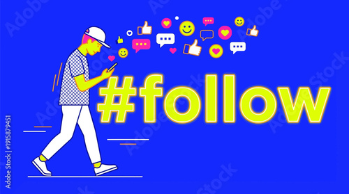 Social Media Follow Concept: Man walking and scrolling phone with glowing #follow hashtag and engagement icons. Vibrant digital illustration.