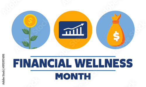 Happy financial wellness month for better finances for everyone