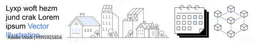 Renewable energy, urban planning, sustainability, digital scheduling, blockchain networks, smart grids. Line drawing of houses, solar panels calendar and connected blocks. Renewable energy
