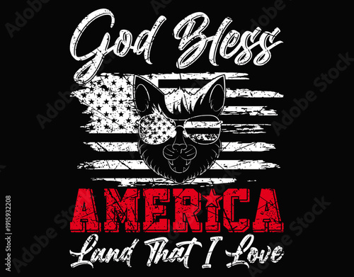 God Bless America Land That I Love  4th of July - printable editable vector art file.