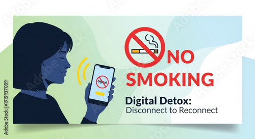 Woman holding phone with no smoking sign digital detox concept disconnect to reconnect