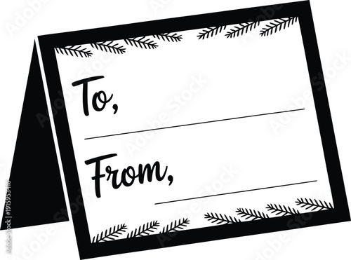 Folded greeting card for to from, blank space for message, winter pine branch border, personal dedication note