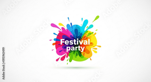 Vibrant festival party logo with colorful paint splatters on white background