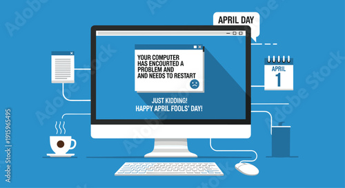 A computer screen displays a humorous Your computer has encountered a problem message for April Fools' Day, with surrounding office items.
